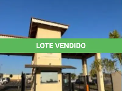 LOTE 242 - Estado: SP / Cidade: SANTA BARBARA D'OESTE / COND VILLA BÉRGAMO RESIDENCIAL